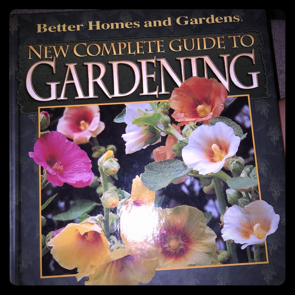 Better Homes & Gardens Complete Guide to Gardening
